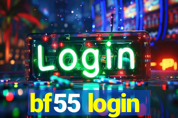 bf55 login